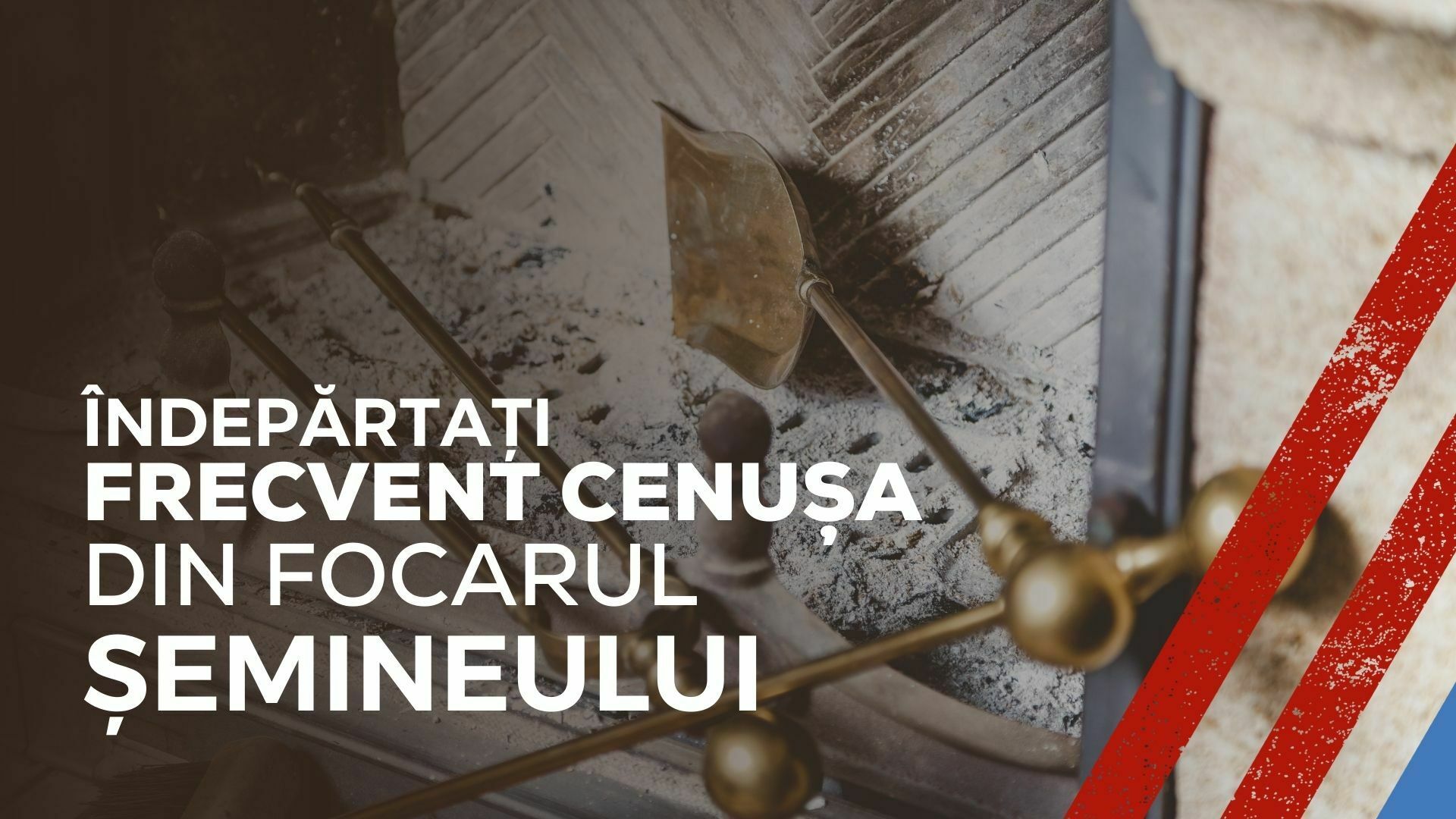 Imagine cu un șemineu și textul îndepărtați frecvent cenușa din focarul șemineului