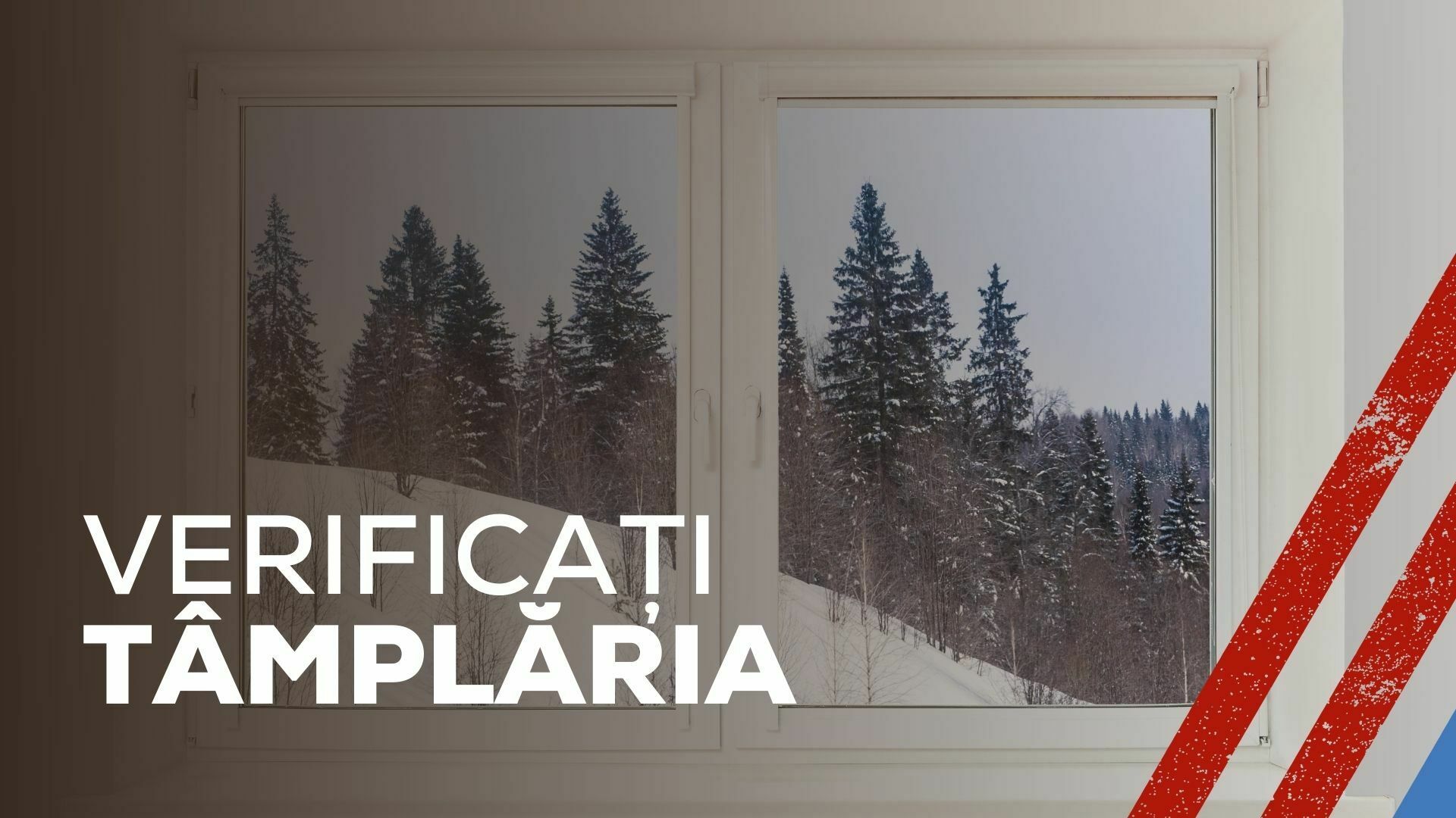 Imagine cu o fereastră iarna și textul verificați tâmplăria