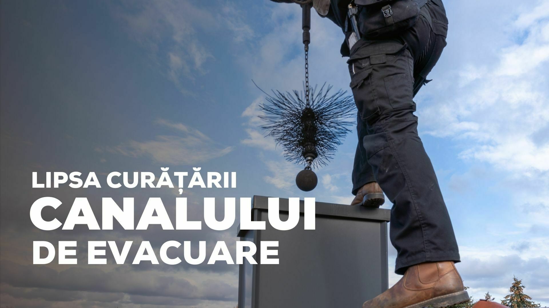 Lipsa curățării canalului de evacuare