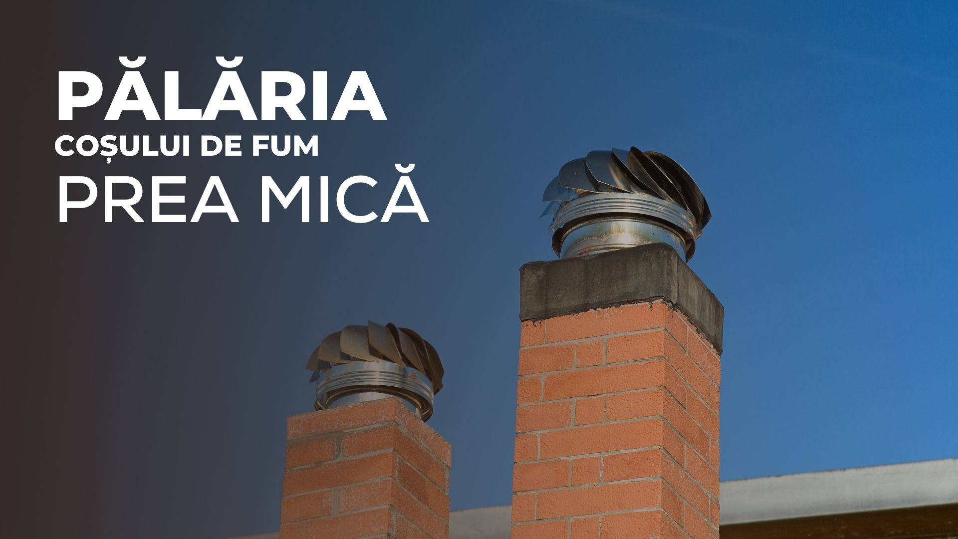 Pălăria de coș de fum necorespunzătoare