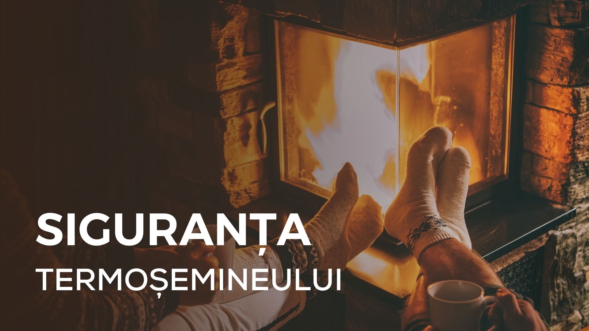 Siguranța termoșemineului