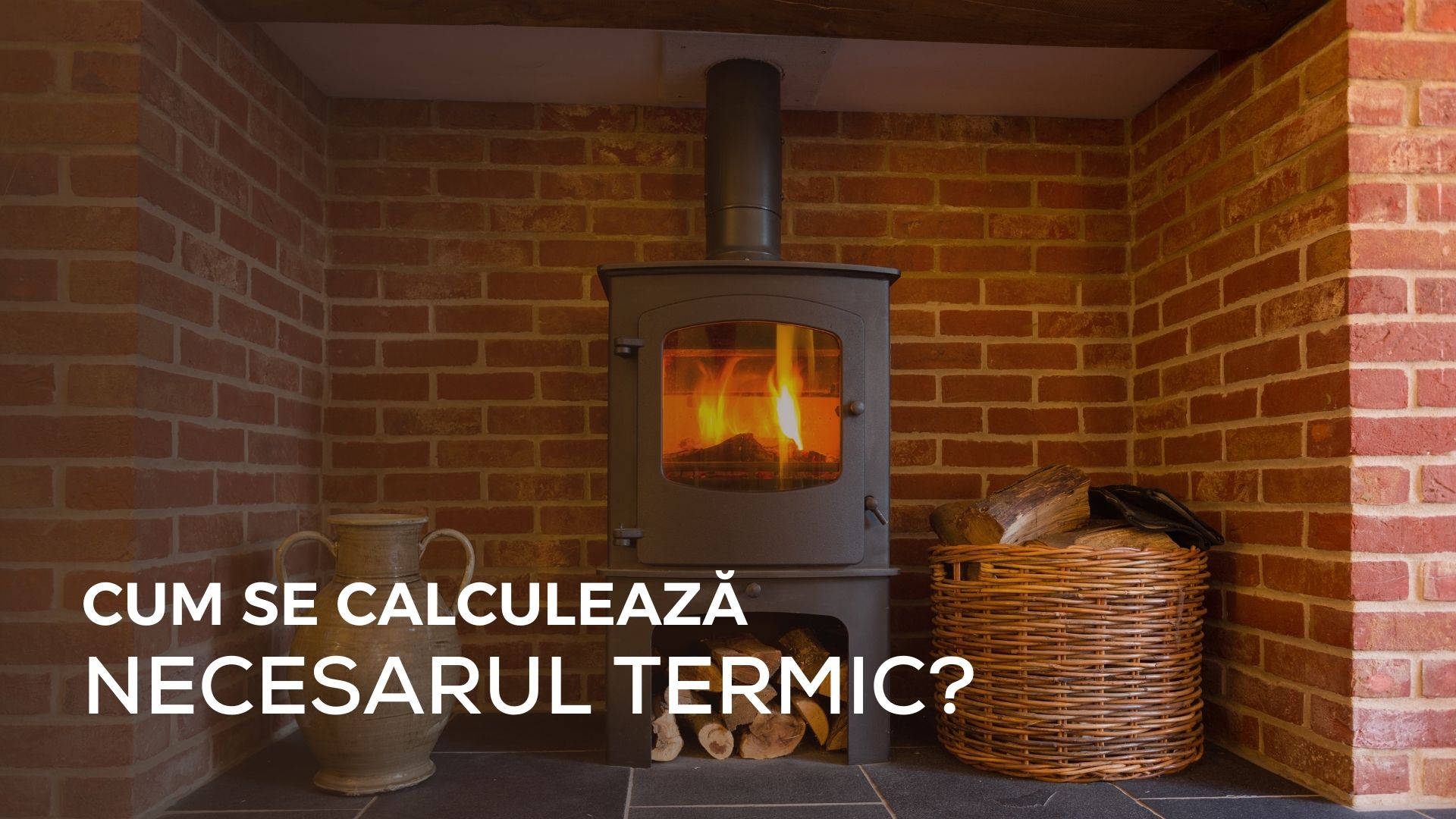 cum se calculează necesarul termic?