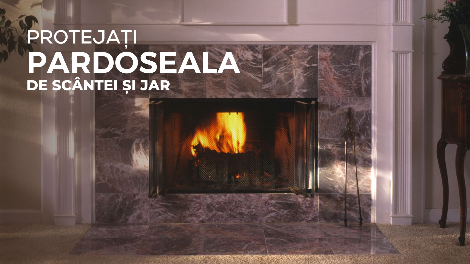 Protejați pardoseala de scântei și jar