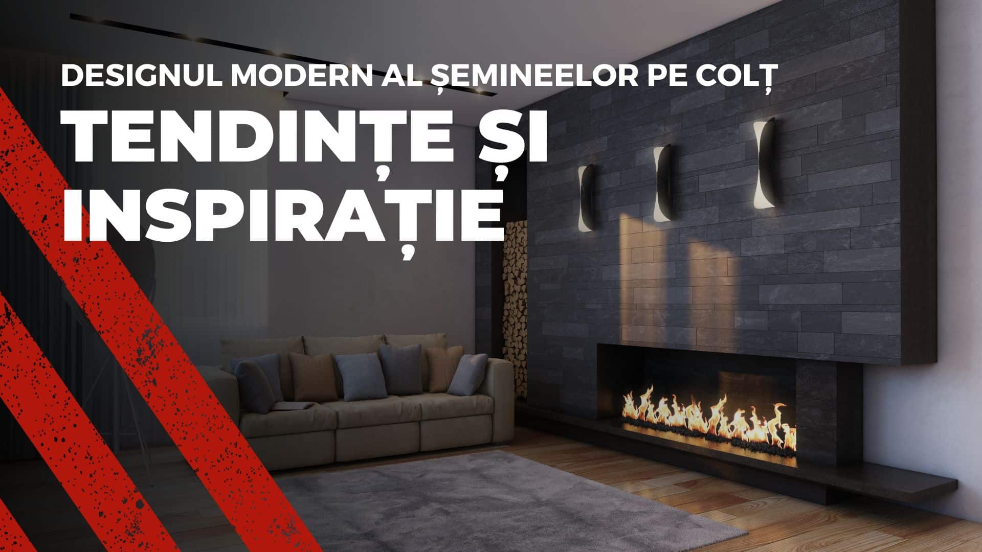 design șeminee pe colț