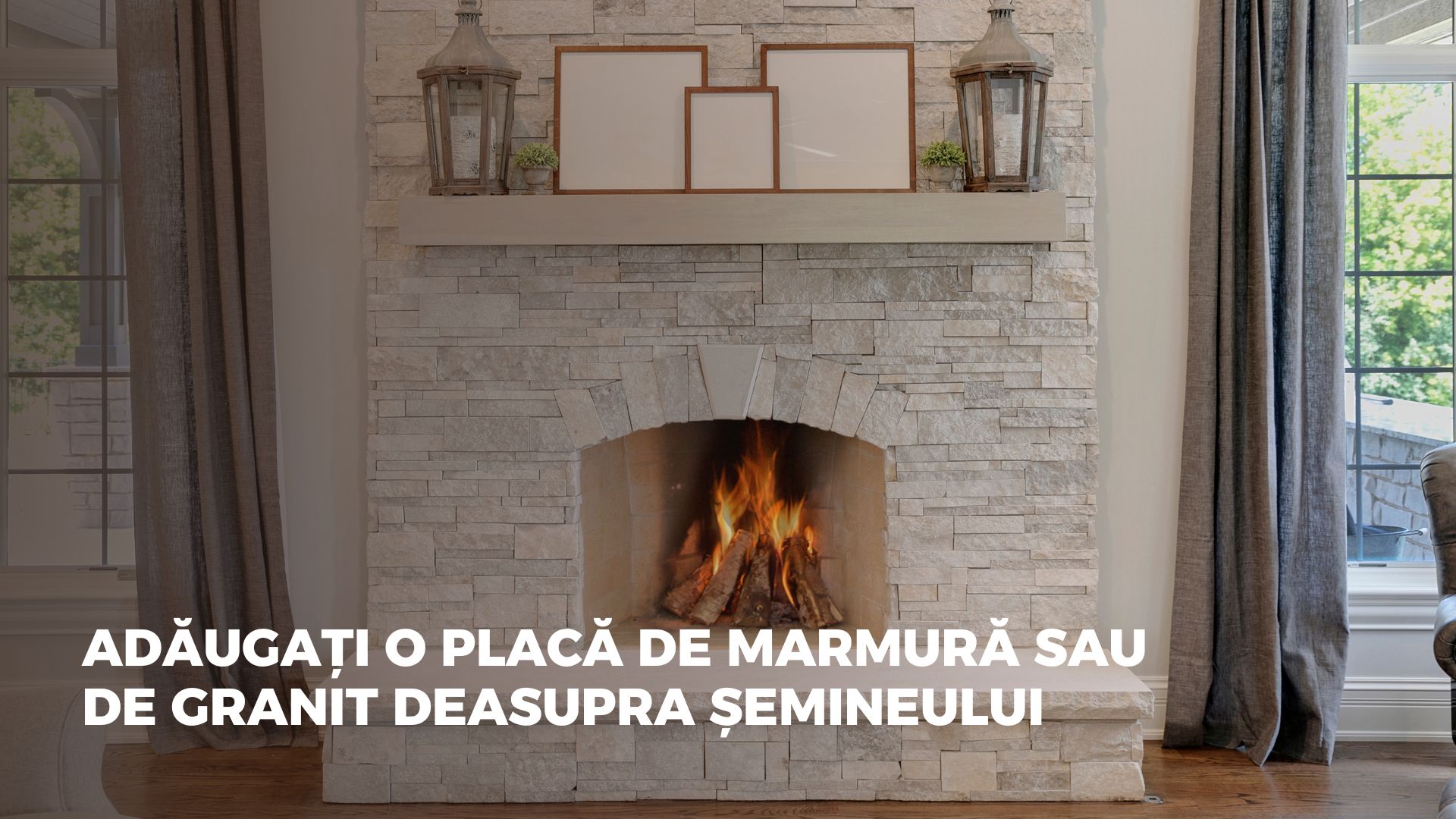 idei de înfrumusețare a șemineului