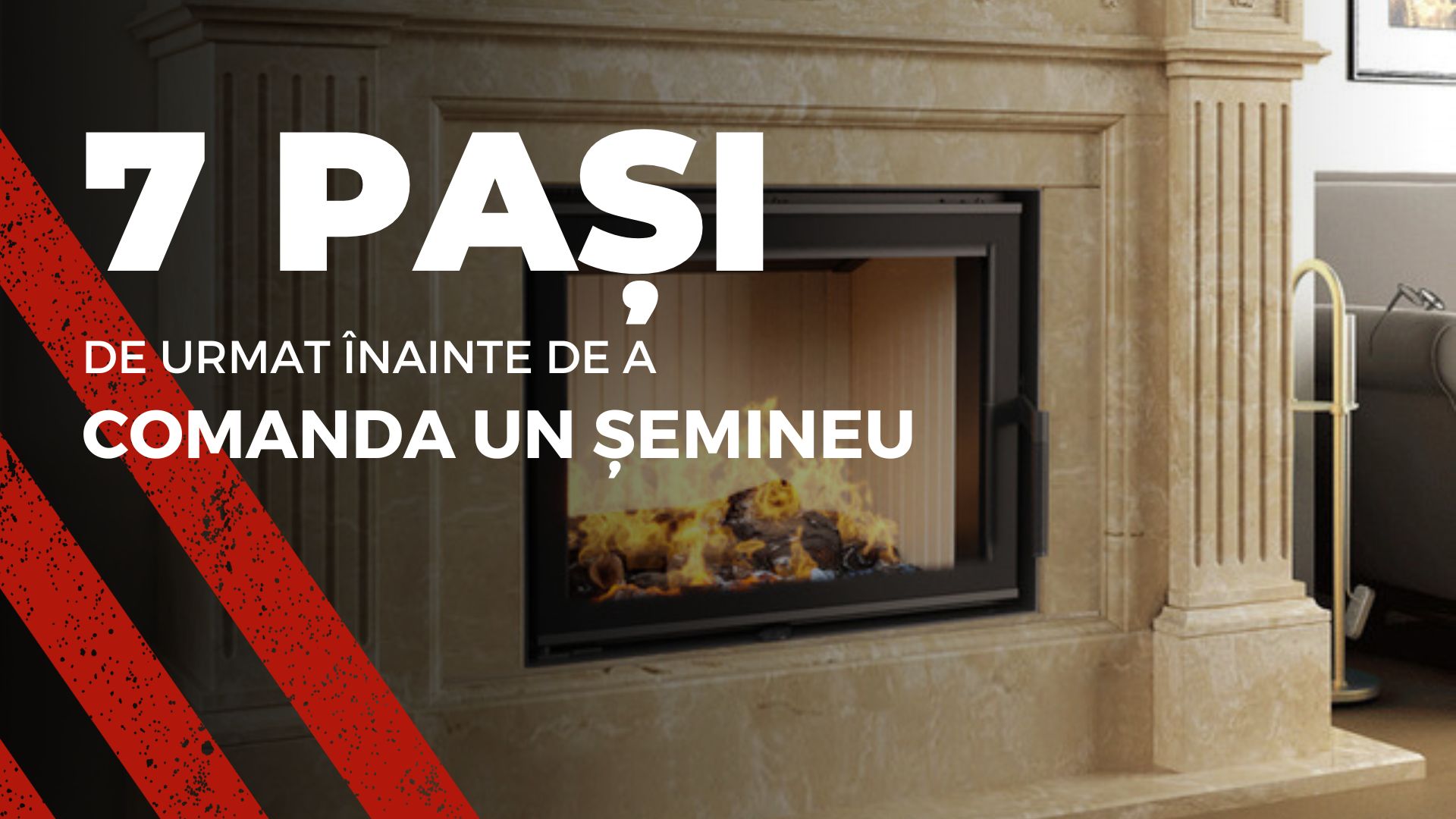 cum comanzi un șemineu